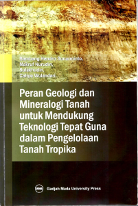 Peran Geologi dan Mineralogi Tanah untuk Mendukung Teknologi Tepat Guna